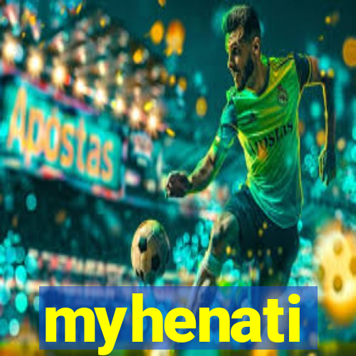 myhenati