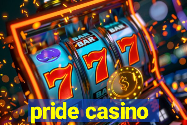 pride casino