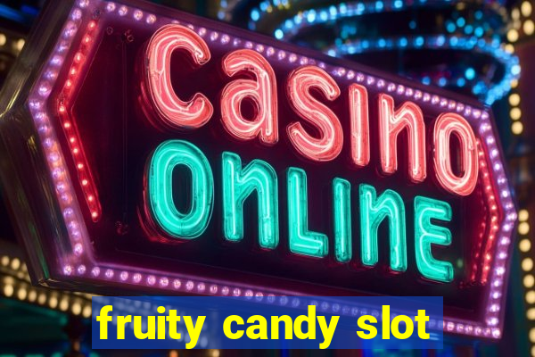 fruity candy slot