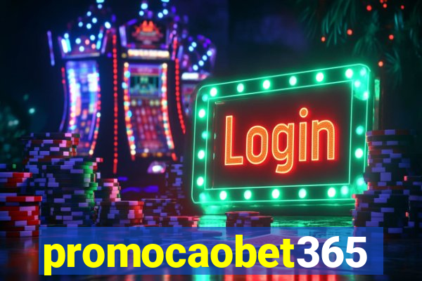 promocaobet365