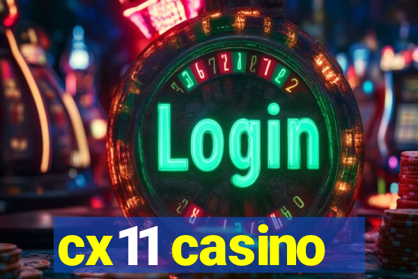 cx11 casino