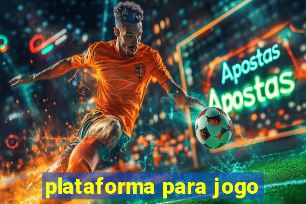 plataforma para jogo