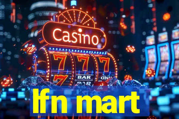 lfn mart