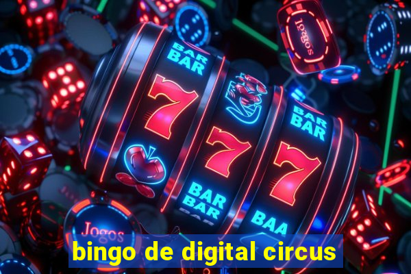 bingo de digital circus