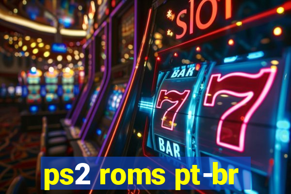 ps2 roms pt-br