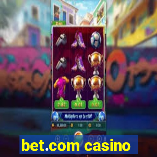 bet.com casino