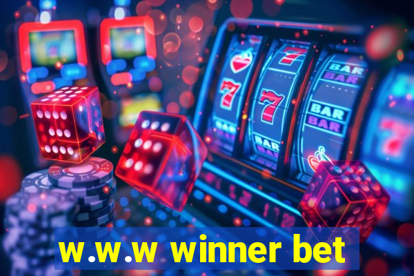 w.w.w winner bet