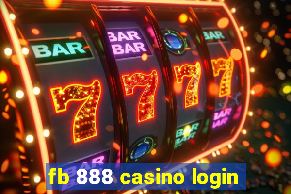 fb 888 casino login