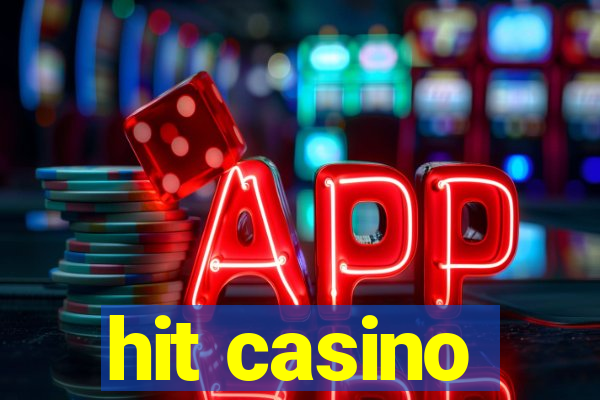 hit casino