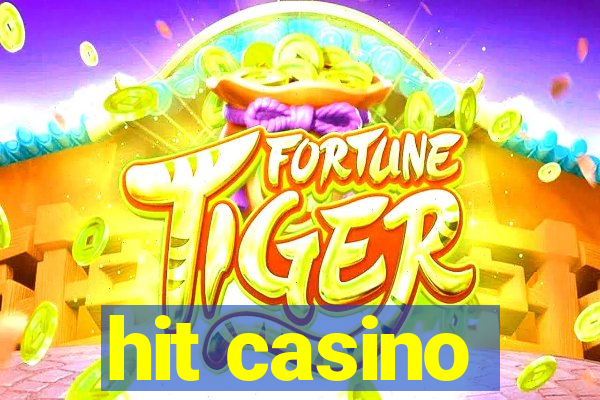 hit casino