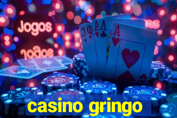 casino gringo