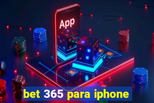 bet 365 para iphone