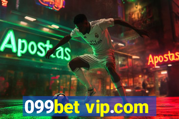 099bet vip.com