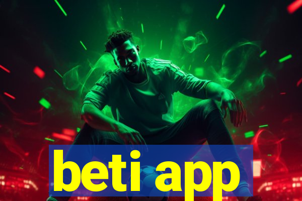 beti app