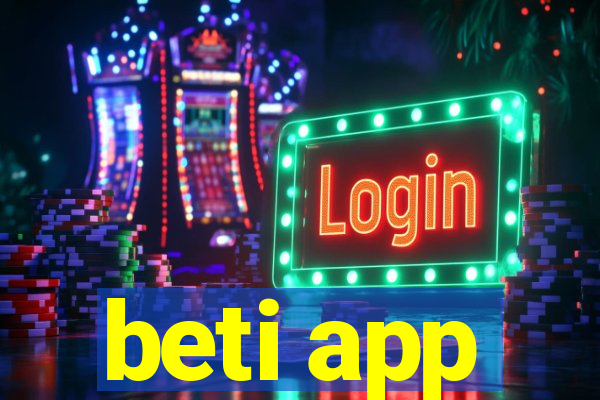 beti app