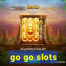 go go slots