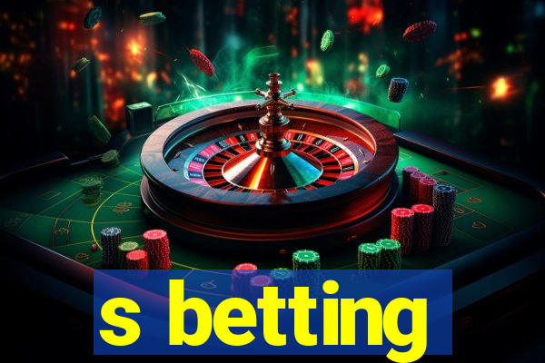 s betting