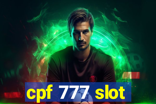 cpf 777 slot