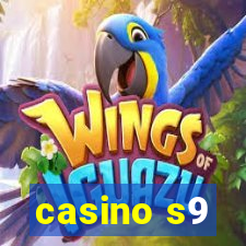 casino s9