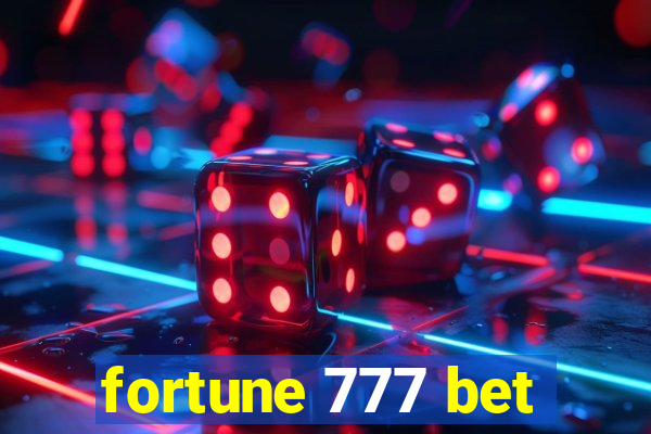 fortune 777 bet