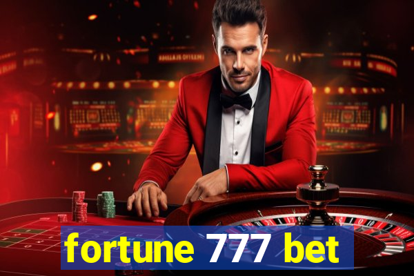 fortune 777 bet