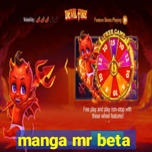 manga mr beta