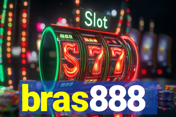 bras888