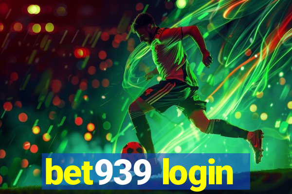 bet939 login