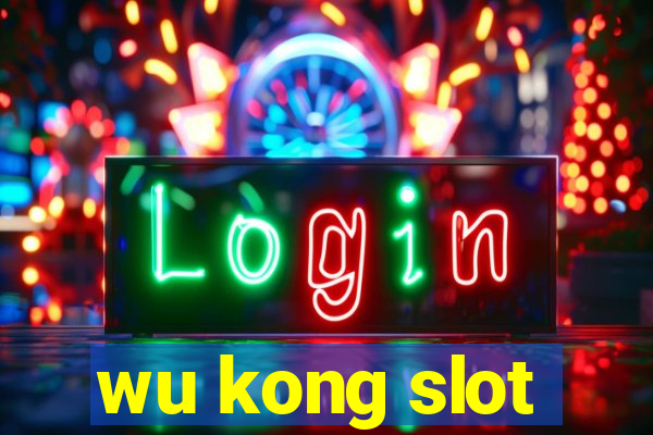 wu kong slot