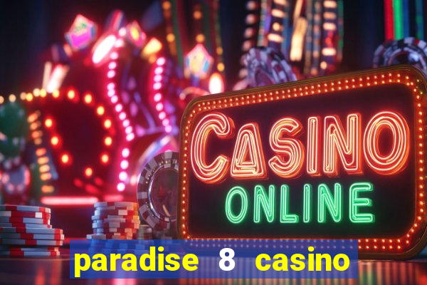 paradise 8 casino no deposit codes