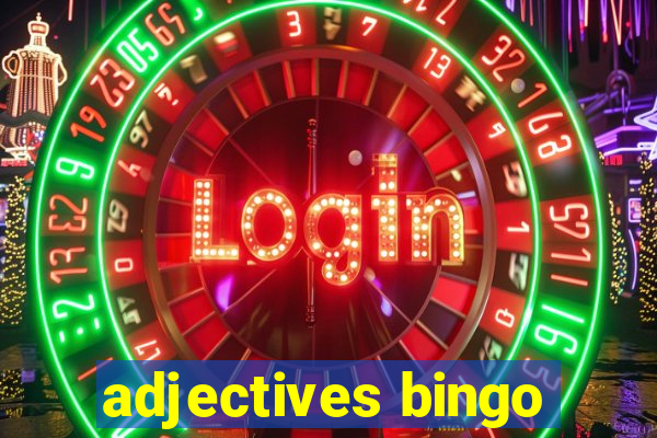 adjectives bingo