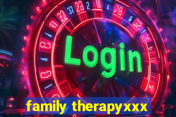 family therapyxxx