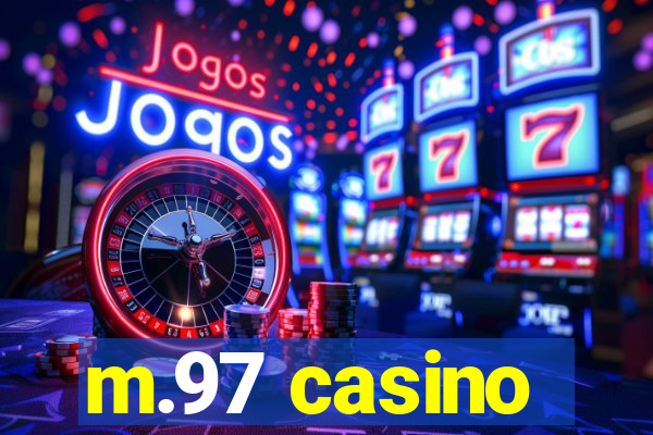 m.97 casino