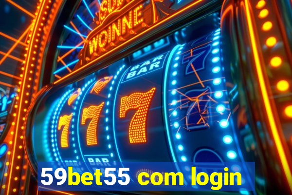 59bet55 com login