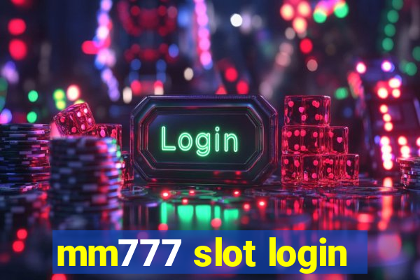 mm777 slot login