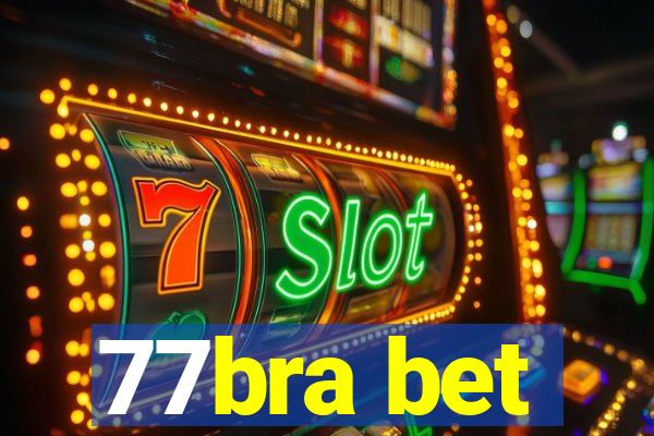 77bra bet