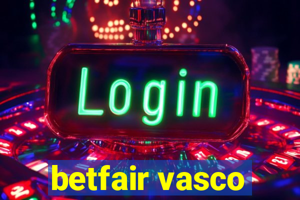 betfair vasco