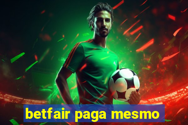 betfair paga mesmo