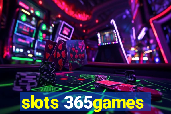 slots 365games