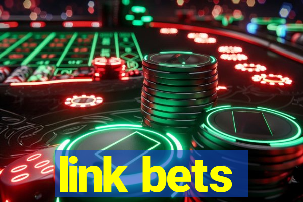 link bets