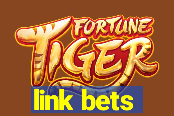 link bets