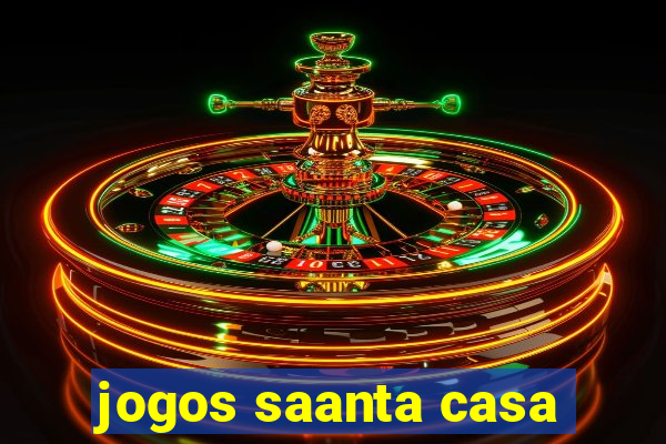 jogos saanta casa