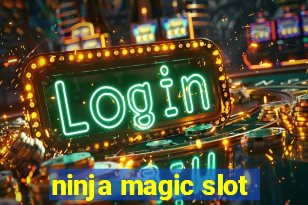 ninja magic slot