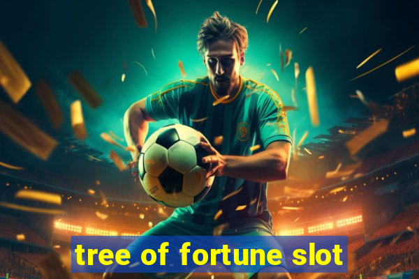 tree of fortune slot