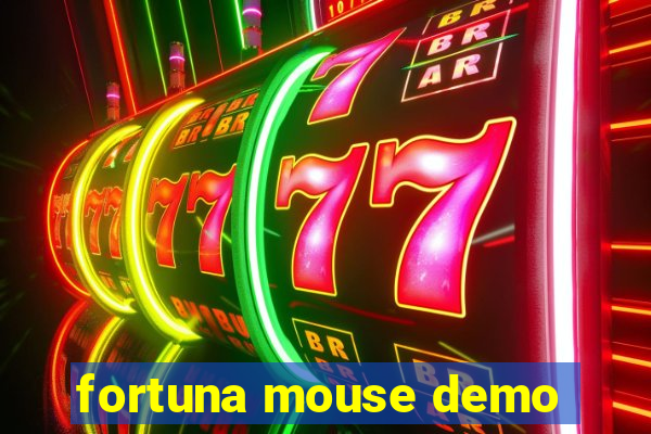 fortuna mouse demo