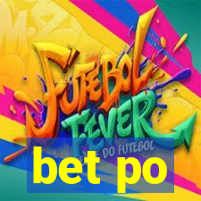 bet po