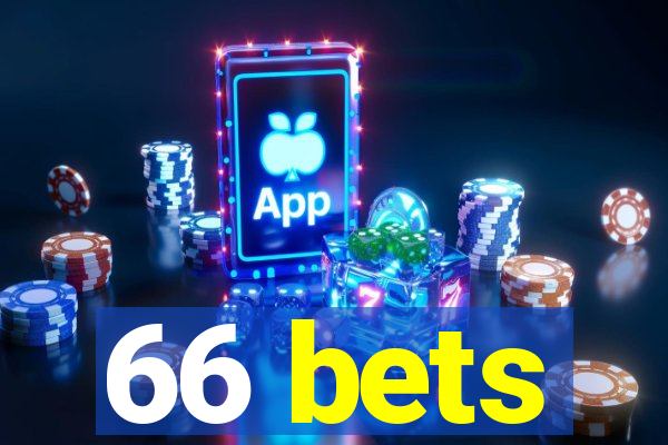 66 bets