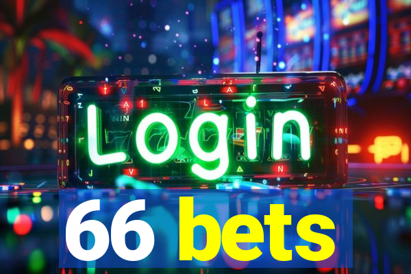 66 bets