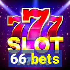 66 bets