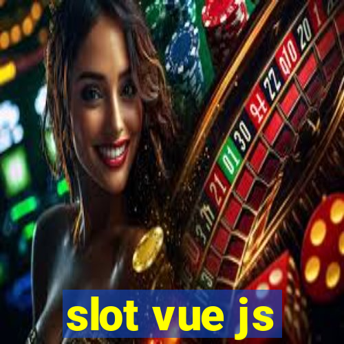 slot vue js